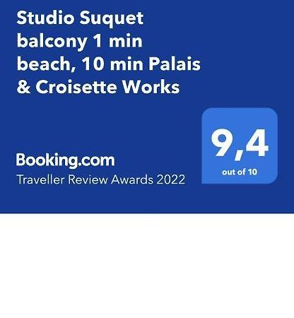 Studio Suquet Balcony 1 Min Beach, 10 Min Palais & Croisette Works Cannes Exterior photo